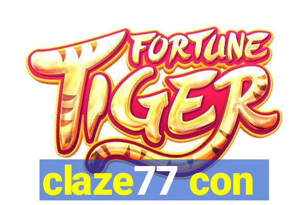 claze77 con